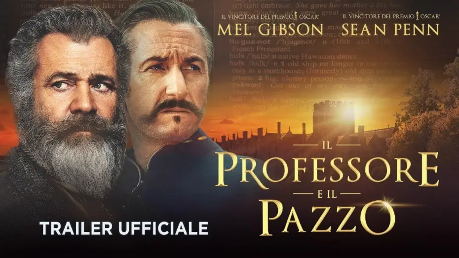 Video for the film The Professor and the Madman — Il professore e il pazzo (Mel Gibson, Sean Penn) - Trailer italiano ufficiale [HD]