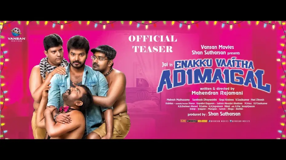 Video for the film Enakku Vaaitha Adimaigal — Enakku Vaaitha Adimaigal - OFFICIAL TEASER | Vansan Movies | Jai & Pranitha
