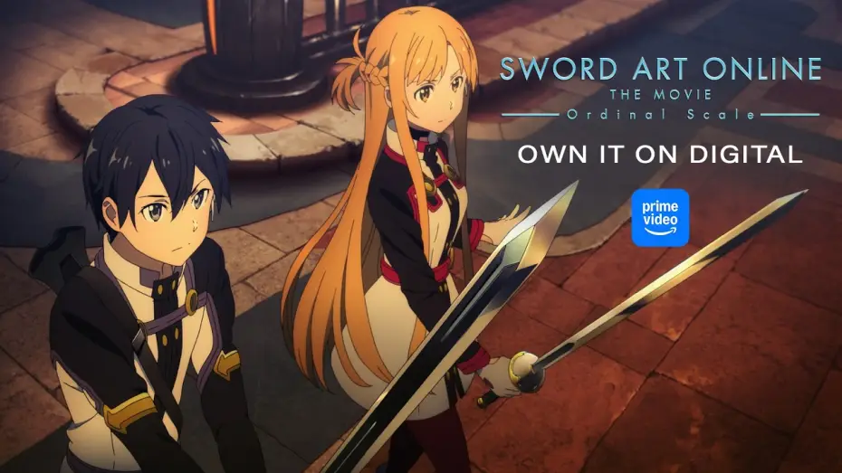 Video for the film Sword Art Online the Movie: Ordinal Scale — Sword Art Online the Movie -Ordinal Scale-  |  OWN IT ON DIGITAL (AMAZON PRIME VIDEO)