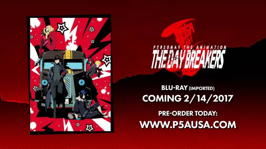Video for the film PERSONA5 the Animation - THE DAY BREAKERS - — PERSONA5 the Animation -THE DAY BREAKERS- Trailer