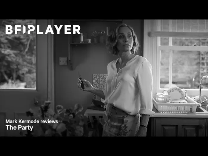 Video for the film The Party — Mark kermode reviews The Party (2017) | BFI Player