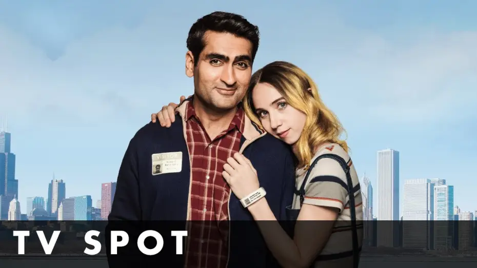 Video for the film The Big Sick — THE BIG SICK - TV Spot - Starring Kumail Nanjiani and Zoe Kazan