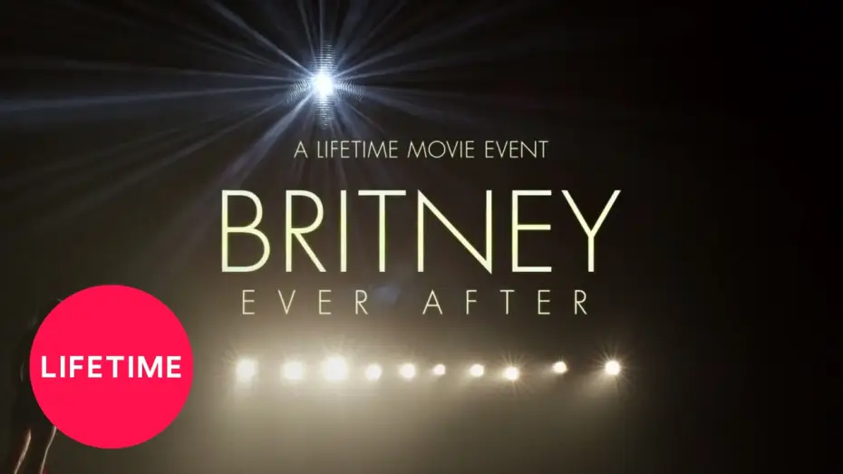 Video for the film Britney Ever After — Britney Ever After: Official Extended Trailer | Lifetime
