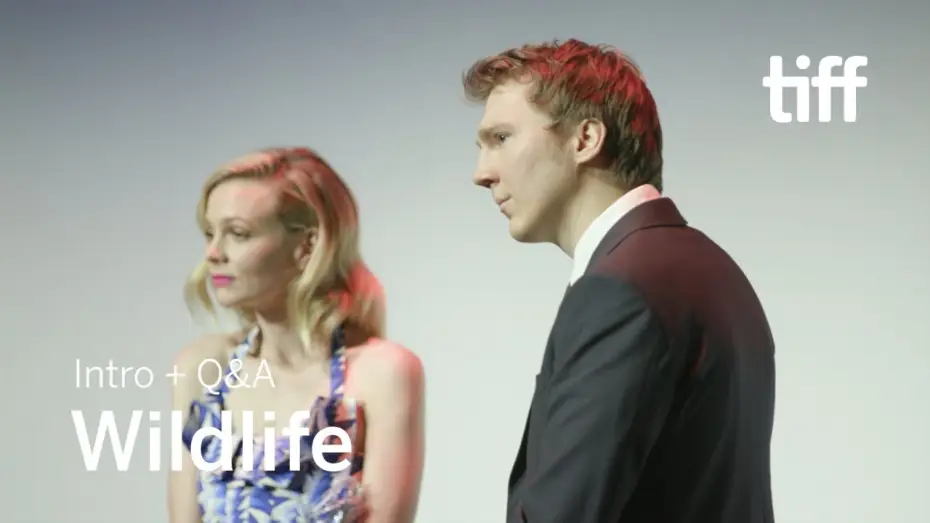 Video for the film Wildlife — TIFF 2018 Cast and Crew Q&A