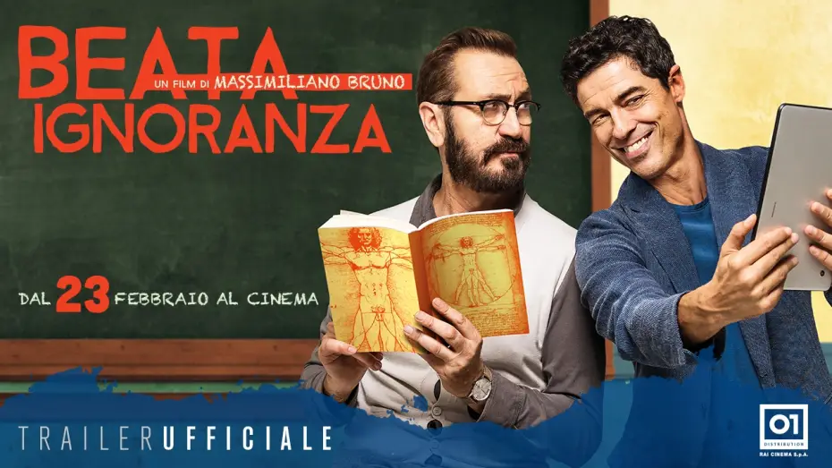 Video for the film Ignorance Is Bliss — BEATA IGNORANZA (2017) di Massimiliano Bruno - Trailer Ufficiale HD