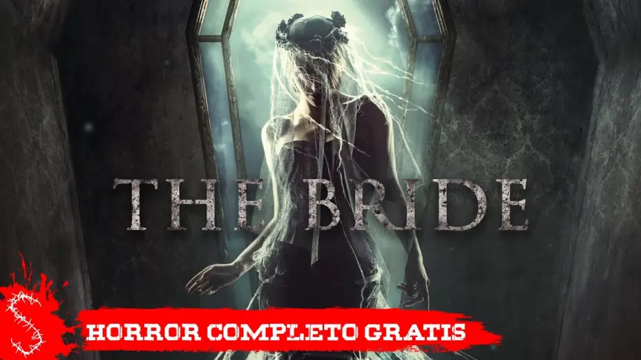 Video for the film The Bride — THE BRIDE | Film HORROR completo in italiano | 2017 🧟 Spaventosamente Screamtime IT