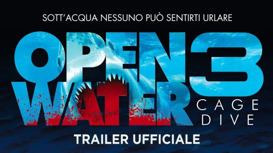 Video for the film Cage Dive — Open Water 3 - Cage Dive - Trailer italiano ufficiale [HD]