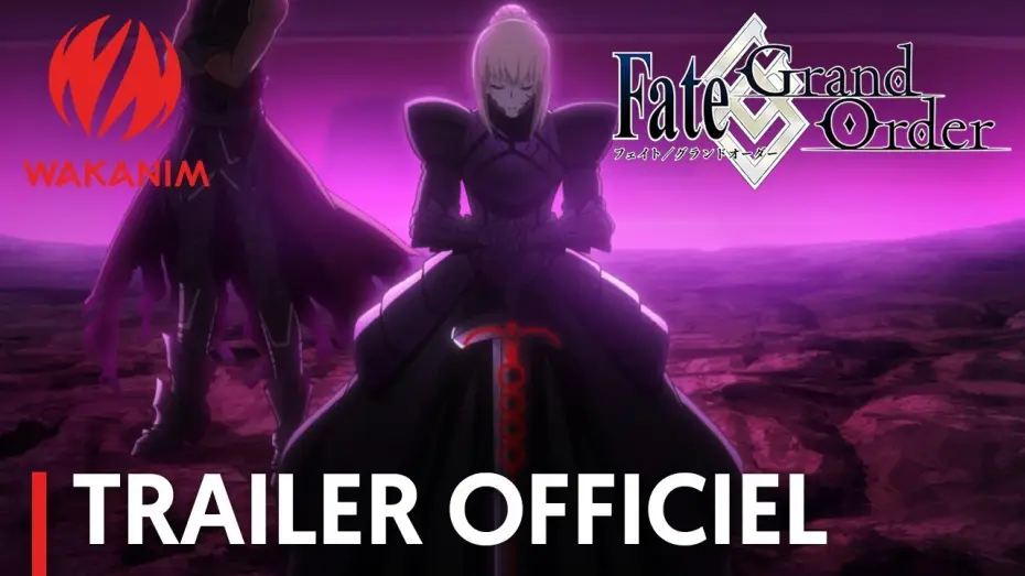 Video for the film Fate/Grand Order -First Order- — Fate/Grand Order : First Order - Bande Annonce VO