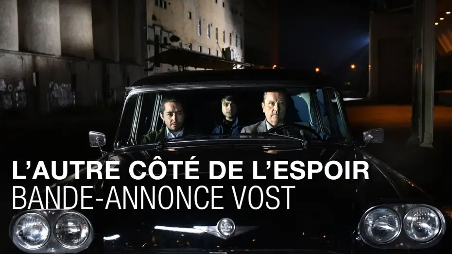 Video for the film The Other Side of Hope — L'AUTRE CÔTÉ DE L'ESPOIR - Bande-annonce VOST - Aki Kaurismäki