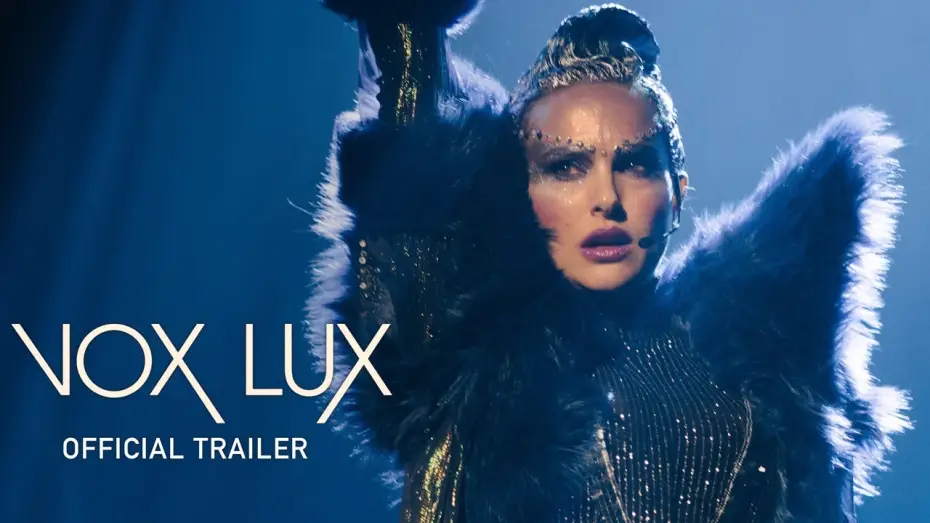 Video for the film Vox Lux — Vox Lux | Official UK Trailer [HD] | In Cinemas & On Demand 3 May