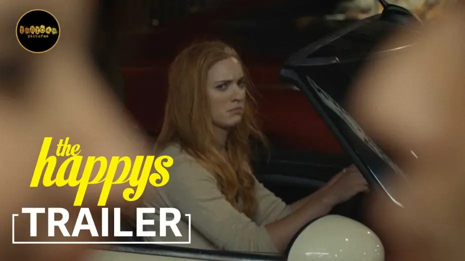 Video for the film The Happys — The Happys [OFFICIAL TRAILER 2018]