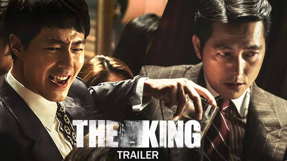 Video for the film The King — The King | 더킹 | Official Trailer | English Sub | Starring Jo In-sung