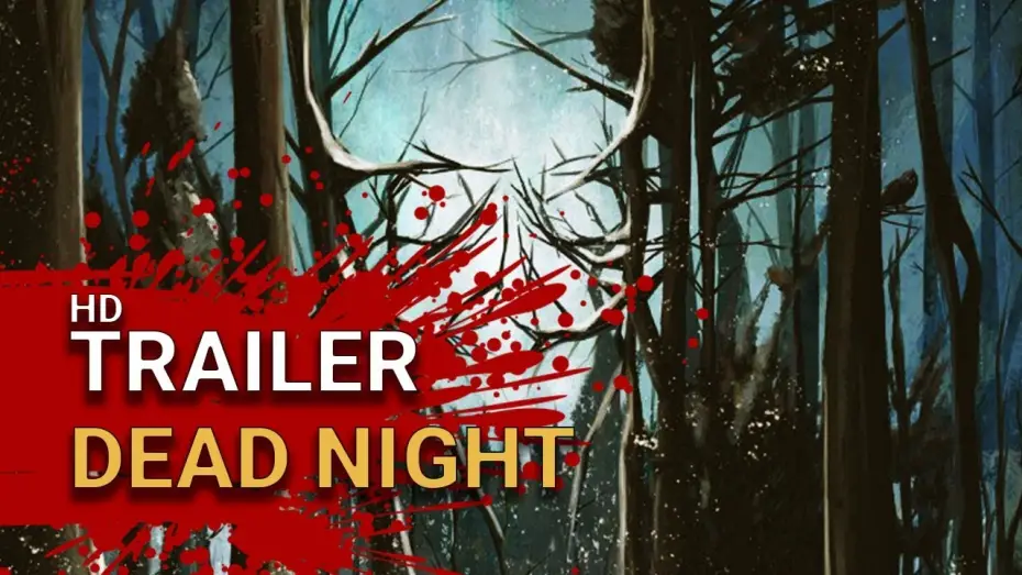 Video for the film Dead Night — Dead Night (2018) - Official Trailer