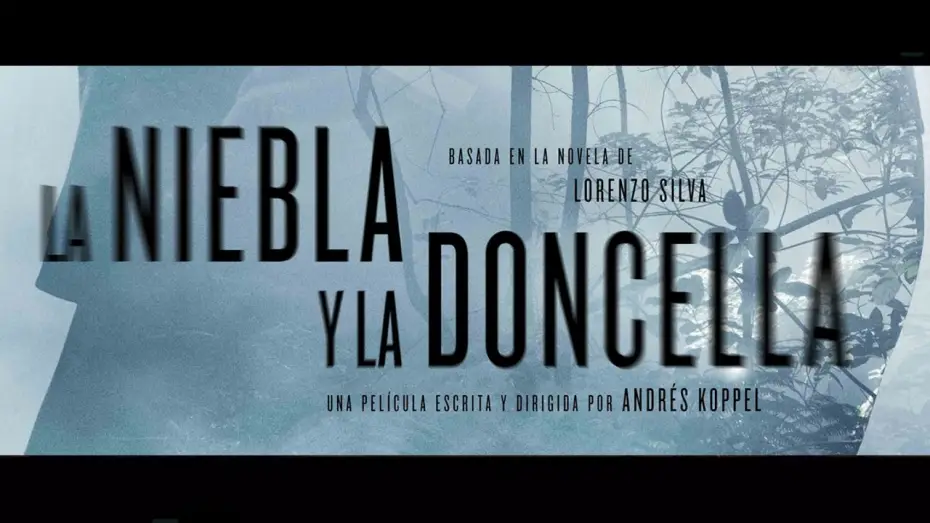 Video for the film Mist & the Maiden — La Niebla Y La Doncella - Teaser tráiler HD