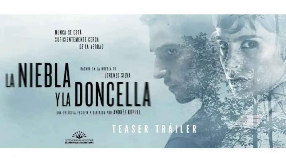 Video for the film Mist & the Maiden — LA NIEBLA Y LA DONCELLA - Teaser Tráiler - 1 de septiembre en cines