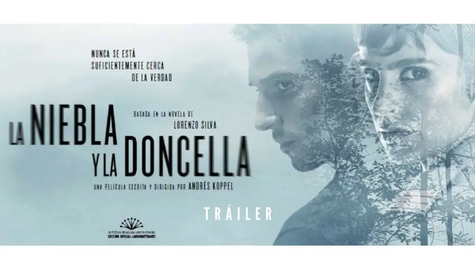 Video for the film Mist & the Maiden — LA NIEBLA Y LA DONCELLA - Tráiler - 1 de septiembre en cines
