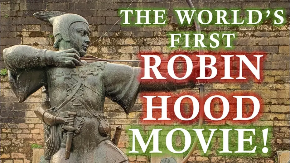 Video for the film Robin Hood — Robin Hood (1912) - Full Movie