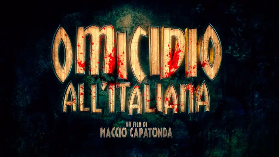 Video for the film Omicidio all'italiana — OMICIDIO ALL'ITALIANA - TRAILER UFFICIALE