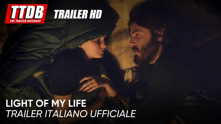 Video for the film Light of My Life — Light of My Life | Trailer Italiano Ufficiale