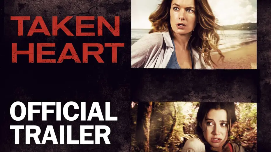Video for the film Taken Heart — Taken Heart - Official Trailer - MarVista Entertainment