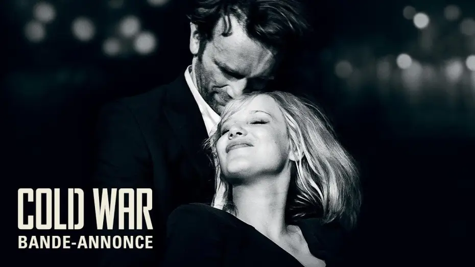 Video for the film Cold War — COLD WAR - Bande Annonce VF