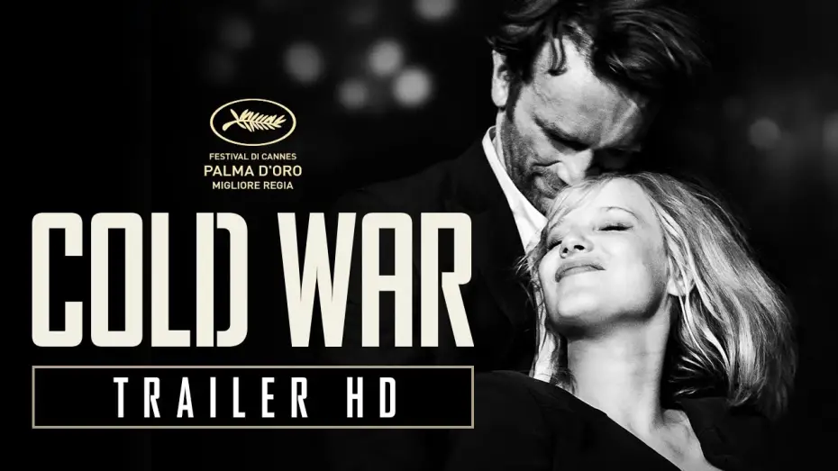 Video for the film Cold War — Cold War - Premio come Miglior Film Europeo -  Trailer Ufficiale Italiano