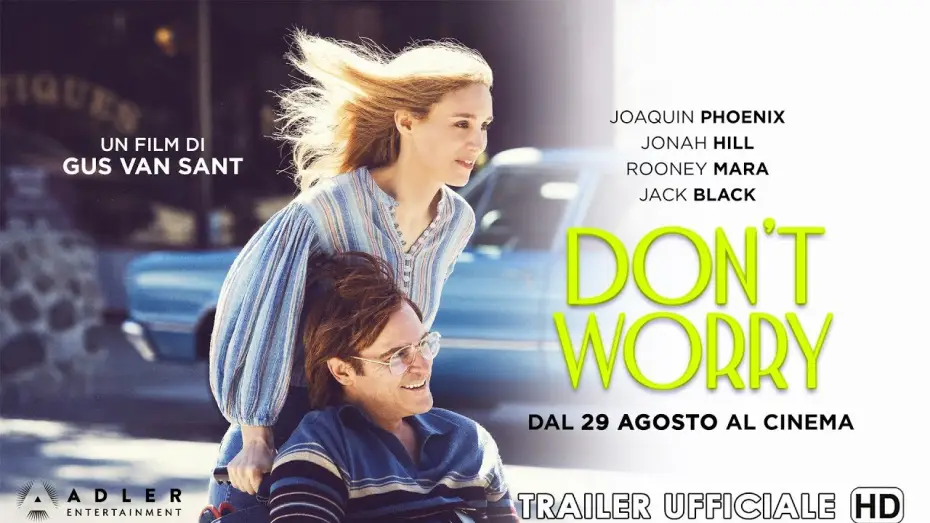 Video for the film Don't Worry, He Won't Get Far on Foot — DON'T WORRY - Trailer Ufficiale Italiano