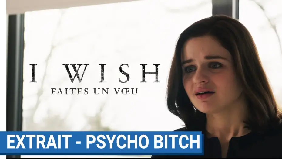 Video for the film Wish Upon — I WISH Faites un voeu : Extrait - Psycho bicth [actuellement au cinéma]
