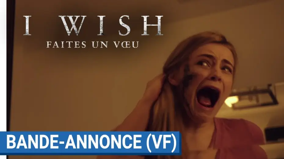 Video for the film Wish Upon — I WISH : FAITES UN VOEU - Bande - annonce (VF) [actuellement au cinéma]