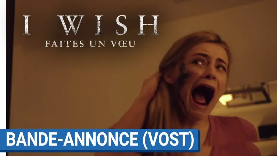 Video for the film Wish Upon — I WISH : FAITES UN VOEU - Bande Annonce VOST
