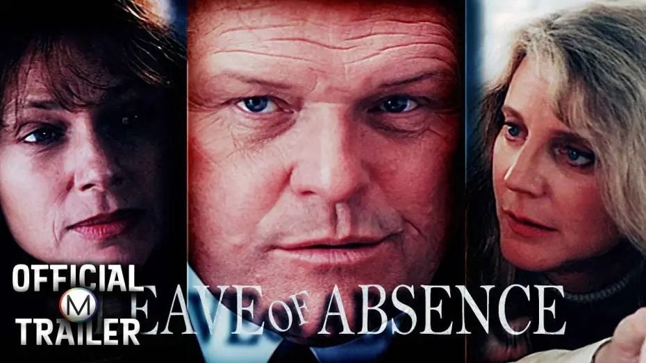 Video for the film Leave of Absence — Official Trailer