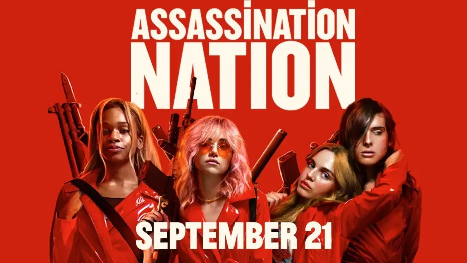 Video for the film Assassination Nation — :60s - Sassy
