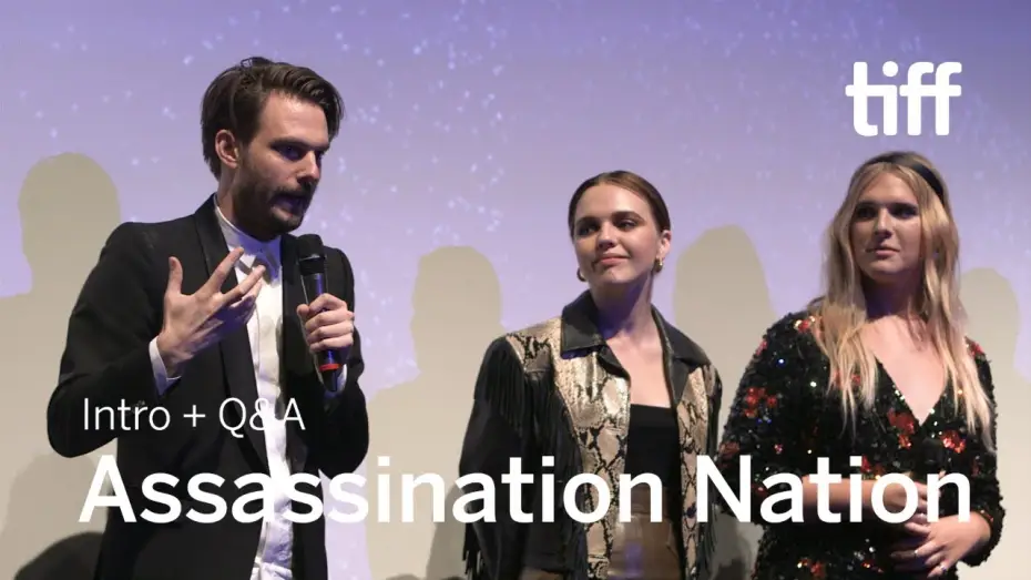 Video for the film Assassination Nation — TIFF 2018 Cast and Crew Q&A