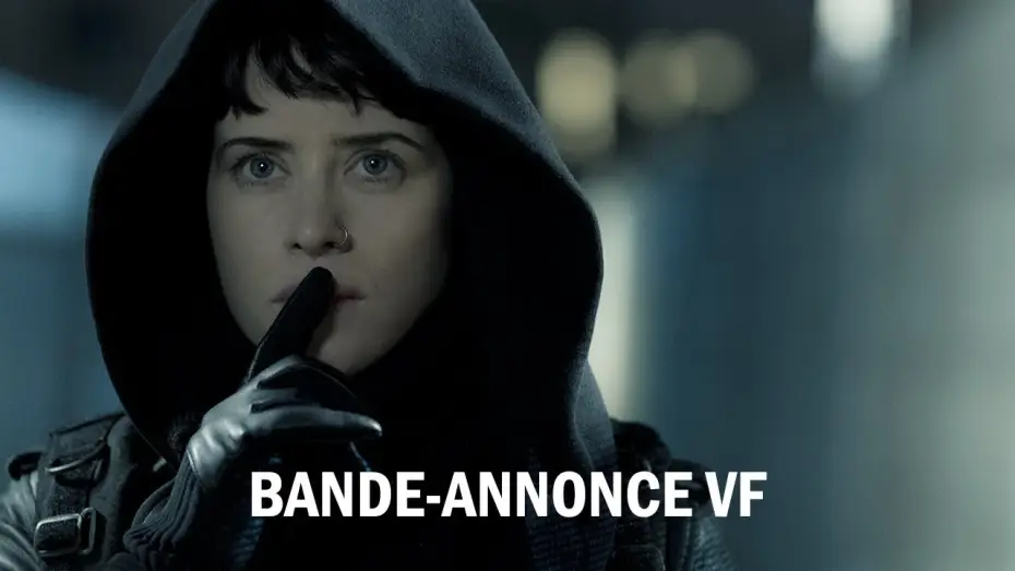 Video for the film The Girl in the Spider's Web — Millénium : Ce Qui Ne Me Tue Pas - Bande Annonce 2 VF