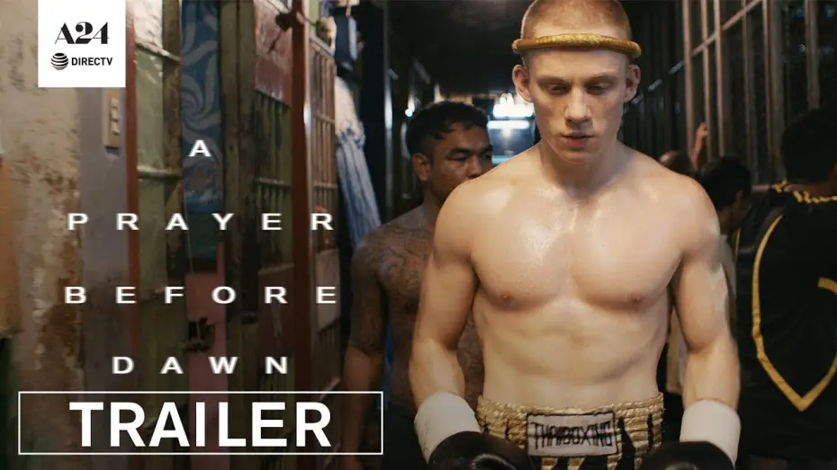 Video for the film A Prayer Before Dawn — Official Trailer 2