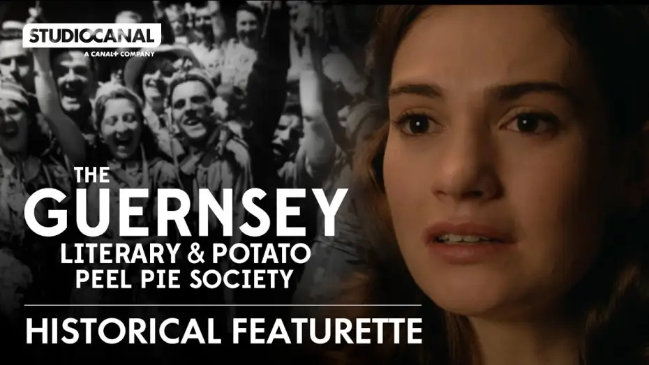 Video for the film The Guernsey Literary & Potato Peel Pie Society — Historical Featurette