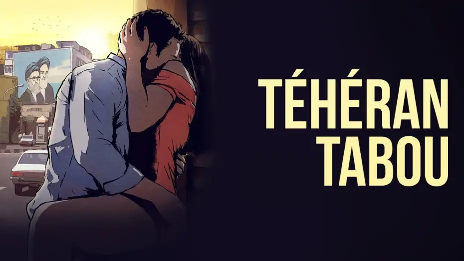 Video for the film Tehran Taboo — Teheran Tabou - Bande Annonce Officielle