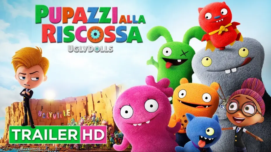 Video for the film UglyDolls — Pupazzi alla Riscossa – Ugly Dolls | Trailer Ufficiale Italiano HD