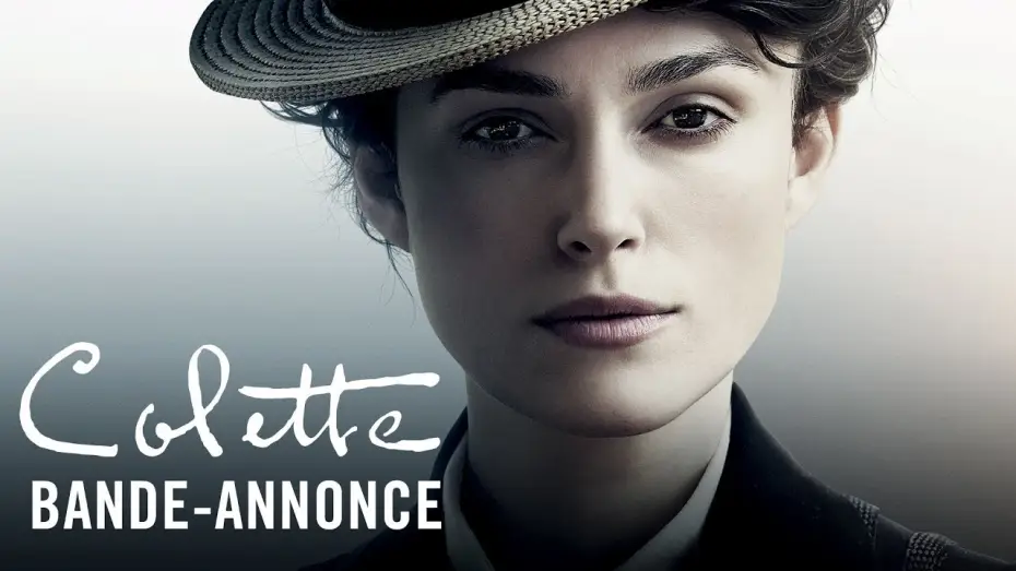 Video for the film Colette — COLETTE -  avec Keira Knightley - Bande-annonce