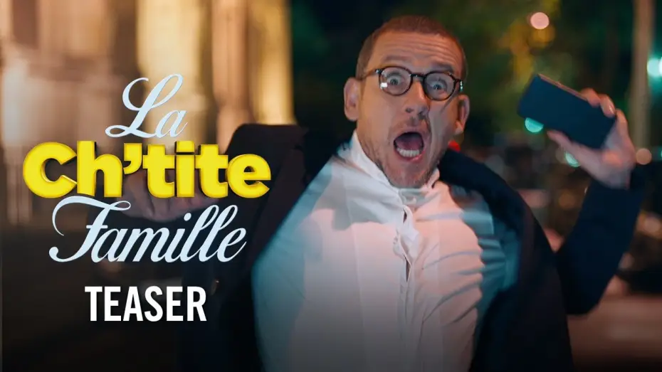 Video for the film Family Is Family — La Ch'tite Famille - Teaser officiel HD