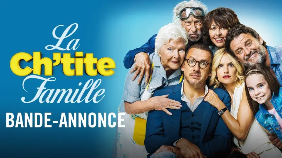 Video for the film Family Is Family — La Ch'tite Famille - Bande-annonce officielle HD