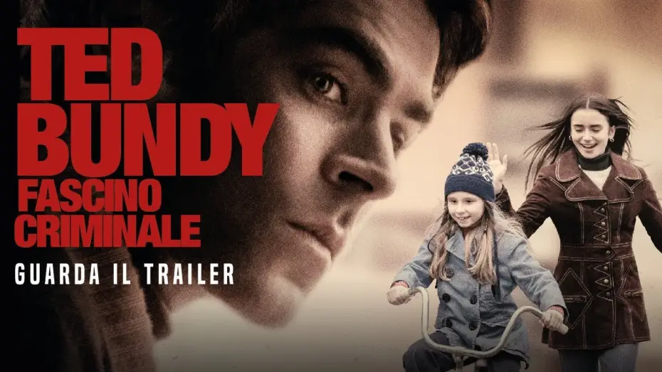 Video for the film Extremely Wicked, Shockingly Evil and Vile — TED BUNDY FASCINO CRIMINALE - Trailer Ufficiale - Dal 9 maggio al cinema