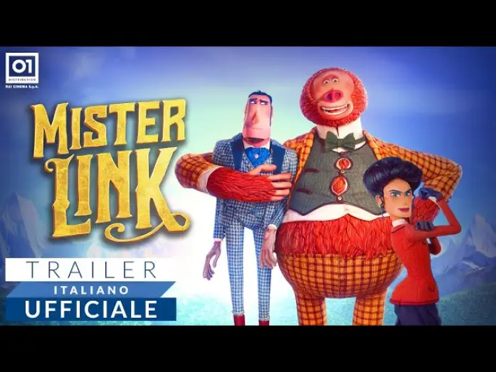 Video for the film Missing Link — Mister Link (2020) - Trailer Ufficiale HD