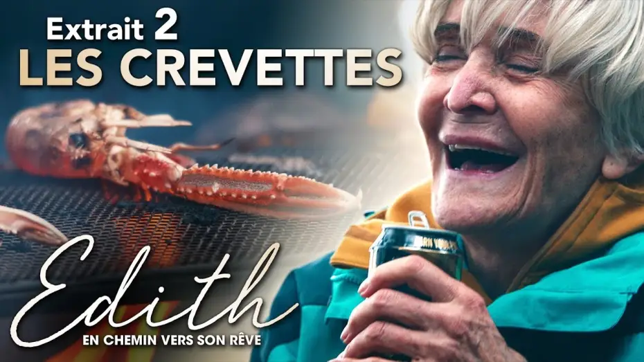 Video for the film Edie — Edith, en Chemin vers son Rêve - Extrait : "Les Crevettes" VOST
