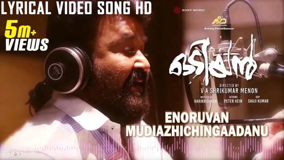 Video for the film Odiyan — Enoruvan | Odiyan Lyrical Video Song HD | Mohanlal | V A Shrikumar Menon | M Jayachandran