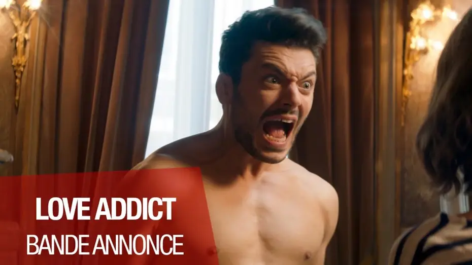 Video for the film Love Addict — LOVE ADDICT - Bande-annonce