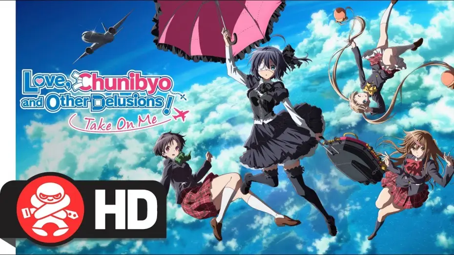 Video for the film Love, Chunibyo & Other Delusions! Take On Me — Love, Chunibyo and Other Delusions -Take on Me! | Available Now!