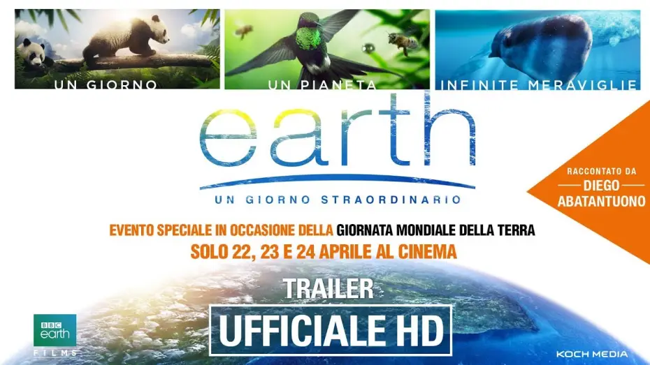 Video for the film Earth: One Amazing Day — Earth - Un Giorno Straordinario | Trailer Ufficiale Italiano | HD