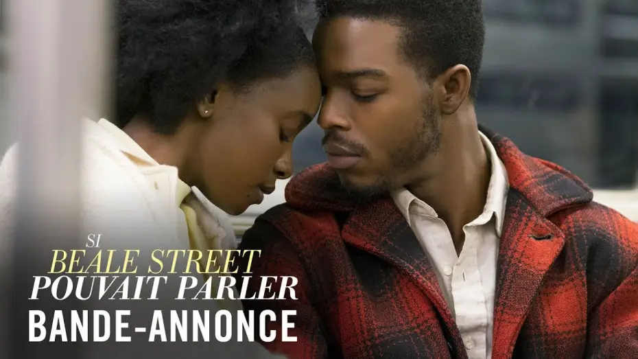 Video for the film If Beale Street Could Talk — Si Beale Street pouvait parler - Bande Annonce VOST