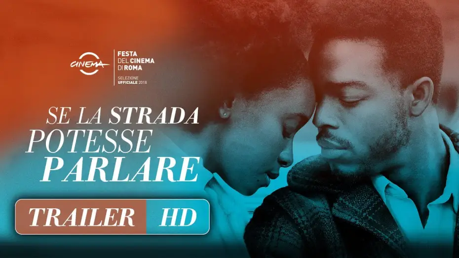 Video for the film If Beale Street Could Talk — Se la strada potesse parlare - Trailer Italiano HD